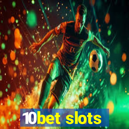 10bet slots